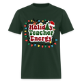 🎄 Holiday Teacher Energy — Festive Tee for Educators ✨ - forest green