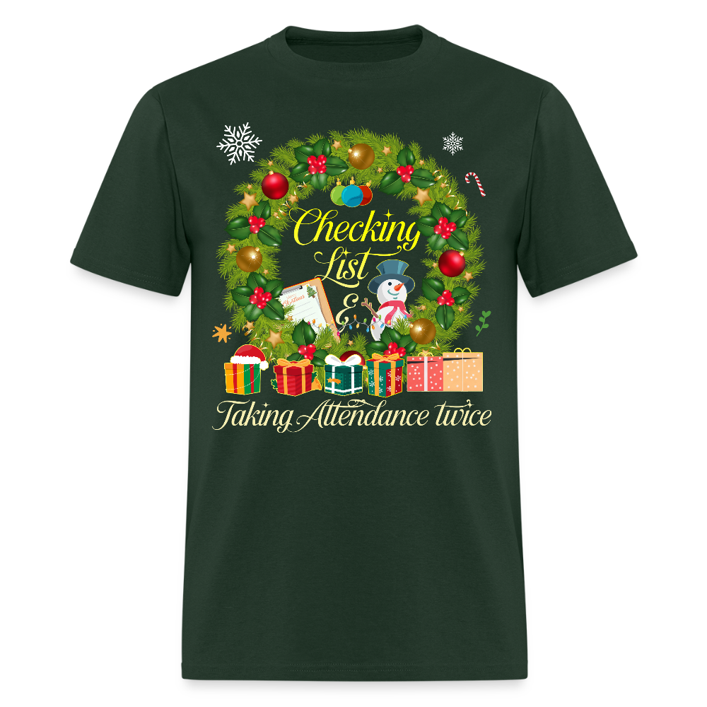 🎄 Checking Lists & Taking Attendance Twice — Holiday Teacher Tee ✏️✨ - forest green