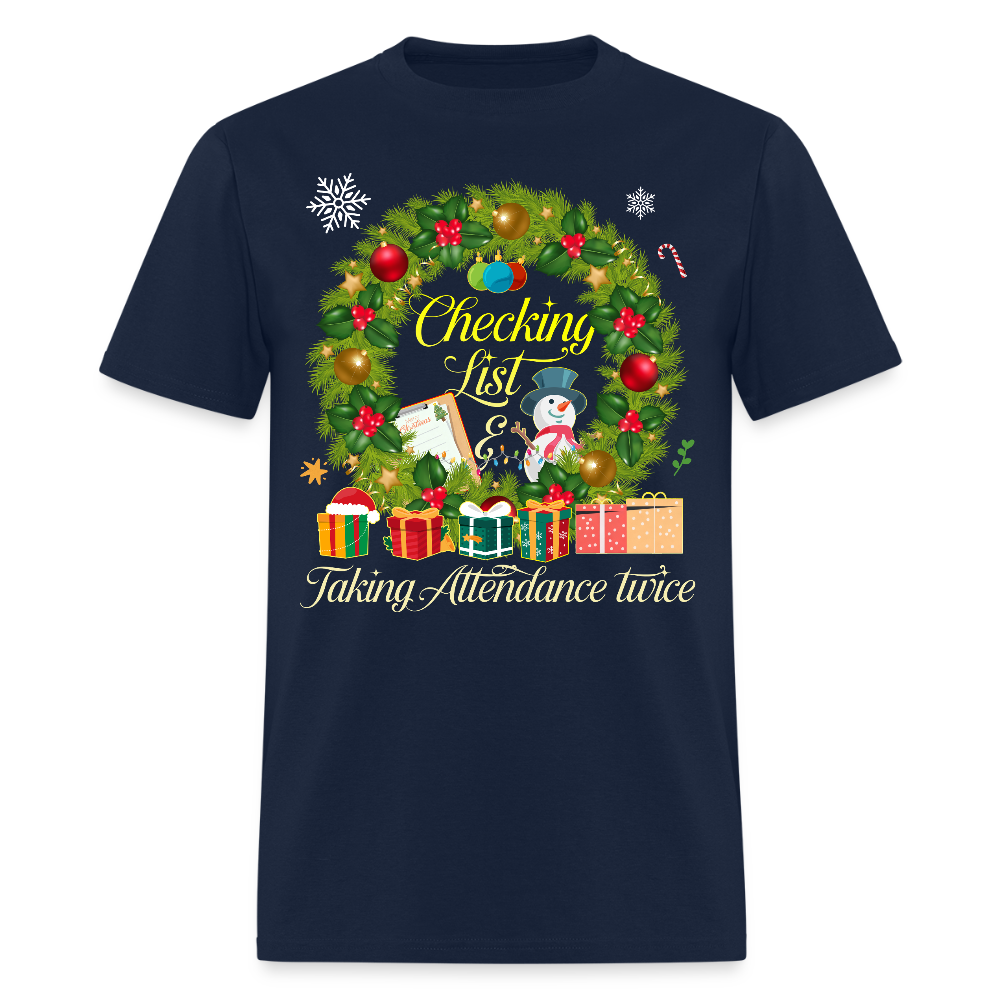 🎄 Checking Lists & Taking Attendance Twice — Holiday Teacher Tee ✏️✨ - navy