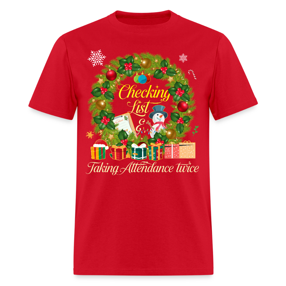 🎄 Checking Lists & Taking Attendance Twice — Holiday Teacher Tee ✏️✨ - red