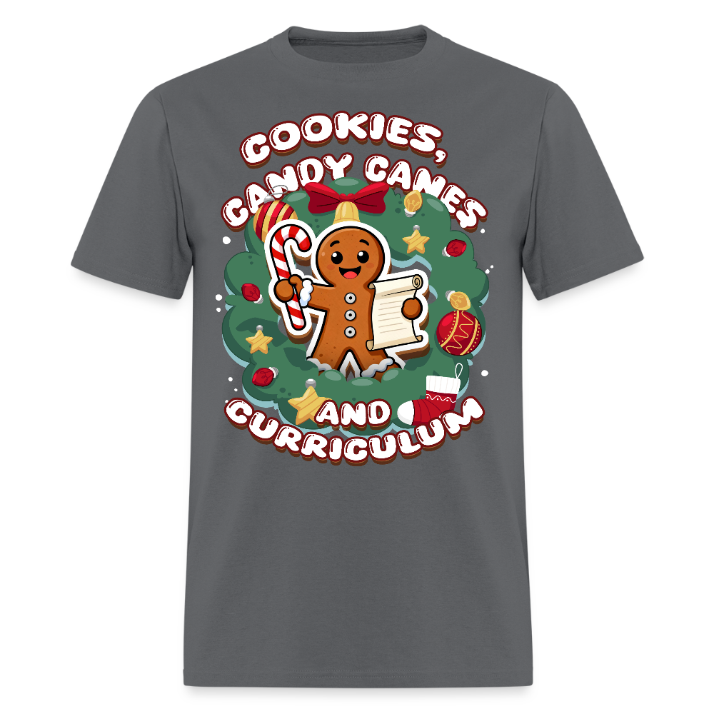 🍪🍭📚 Cookies, Candy Canes & Curriculum — Holiday Teacher Tee 🎄 - charcoal