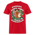 🍪🍭📚 Cookies, Candy Canes & Curriculum — Holiday Teacher Tee 🎄 - red
