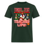 ✨ Tinsel, Tests & Teacher Life - forest green