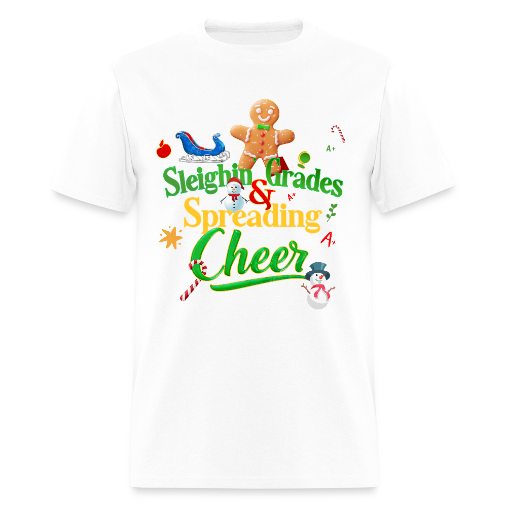 🎄 Sleighing Grades & Spreading Cheer — Holiday Teacher Tee ✏️✨ - white