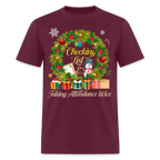 🎄 Checking Lists & Taking Attendance Twice — Holiday Teacher Tee ✏️✨ - burgundy